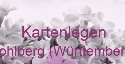 Kartenlegen Kohlberg (Württemberg) | Top-Experten für Kartenlegen, Wahrsagen, Hellsehen, Zukunftsdeutung.